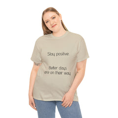 Unisex Heavy Cotton Tee - Stay Positive