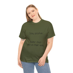 Unisex Heavy Cotton Tee - Stay Positive