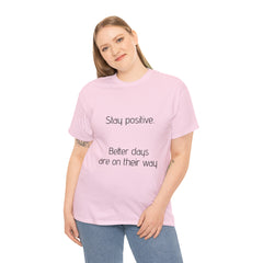 Unisex Heavy Cotton Tee - Stay Positive