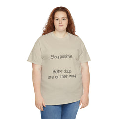 Unisex Heavy Cotton Tee - Stay Positive