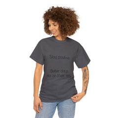 Unisex Heavy Cotton Tee - Stay Positive